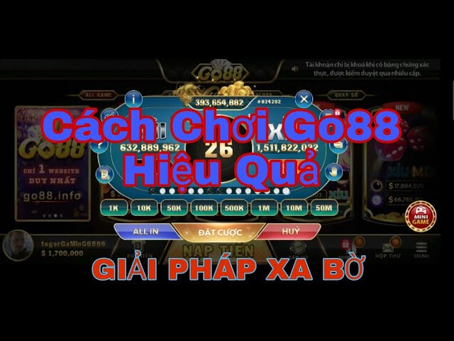 Hướng dẫn cách chơi trên dưới tại go88 apk