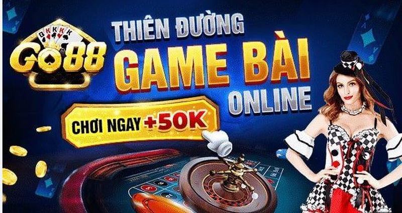 tặng 50k đăng ký tài khoản go88